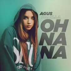 Agus Padilla - OH NA NA - SINGLE