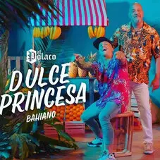El Polaco - DULCE PRINCESA (FT. BAHIANO) - SINGLE