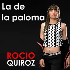 Rocío Quiroz - LA DE LA PALOMA - SINGLE