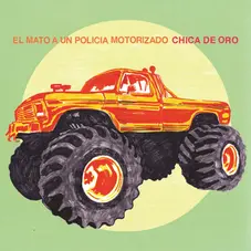 l mat a un polica motorizado - CHICA DE ORO - SINGLE
