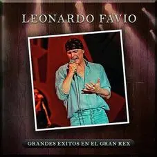 Leonardo Favio - GRANDES XITOS EN EL GRAN REX