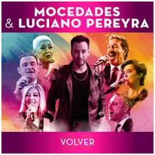 Luciano Pereyra - VOLVER (FT. MOCEDADES) - SINGLE