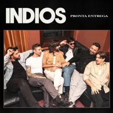 Indios - PRONTA ENTREGA - SINGLE