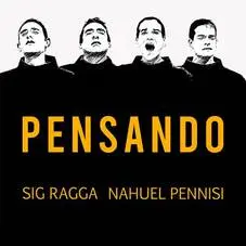 Sig Ragga - PENSANDO - SINGLE