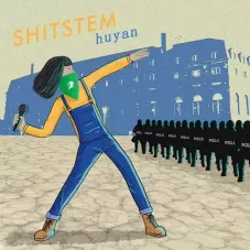 Shitstem - HUYAN - SINGLE