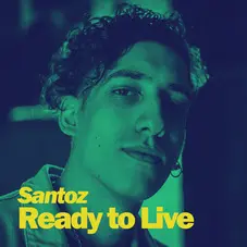 Santoz - READY TO LIVE - SINGLE