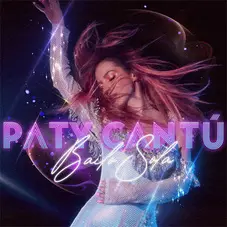 Paty Cantú - BAILO SOLA - SINGLE