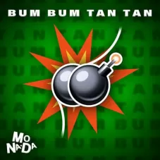 Monada - BUM BUM TAN TAN - SINGLE