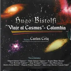 Hugo Bistolfi - VIAJE AL COSMOS (COLOMBIA)