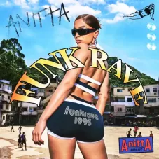 Anitta - FUNK RAVE - SINGLE