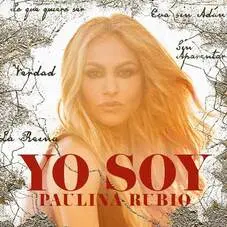 Paulina Rubio - YO SOY - SINGLE