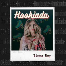Tinna Rey - HOOKIADA - SINGLE