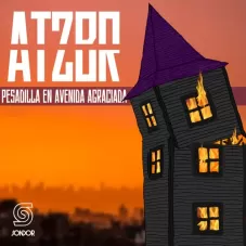 ATZBR - PESADILLA EN AVENIDA AGRACIADA - EP