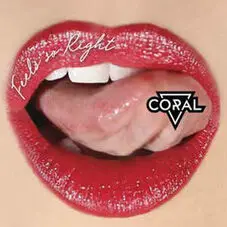 Coral - FEELS SO RIGHT