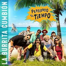 La Burrita Cumbin - PERDIENDO EL TIEMPO