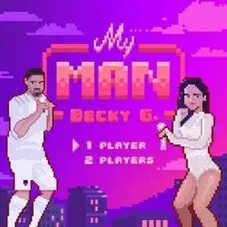 Becky G - MY MAN - SINGLE