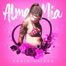 Rocío Quiroz - ALMA MÍA - SINGLE