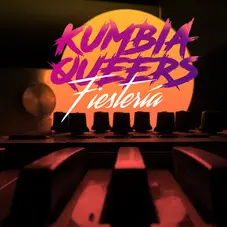 Kumbia Queers - FIESTERA - SINGLE