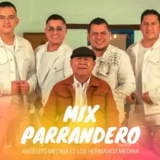 Los Hermanos Medina - MIX PARRANDERO - SINGLE