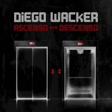 Diego Wacker - ASCENSO - DESCENSO