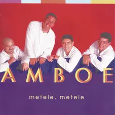 Ambo - METELE, METELE