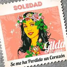 Gilda - SE ME HA PERDIDO UN CORAZON (COVER LA SOLE)
