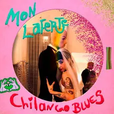 Mon Laferte - CHILANGO BLUES - SINGLE
