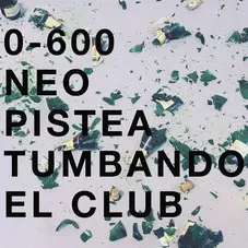 Neo Pistea - TUMBANDO EL CLUB - SINGLE