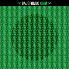 Bajofondo - OHM