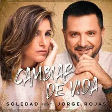 Soledad - CAMBIAR DE VIDA - SINGLE