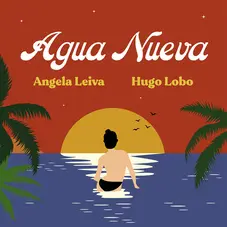 Ángela Leiva - AGUA NUEVA - SINGLE