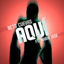 Beto Cuevas - AQU - SINGLE