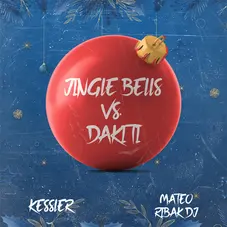 Mateo Ribak - JINGLE BELLS VS. DAKITI - REMIX - SINGLE