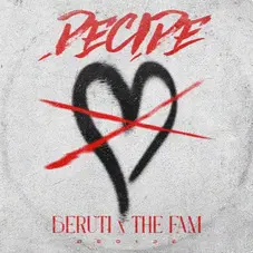 THE FAM - DECIDE (BERUTI / THE FAM) - SINGLE