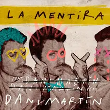 Dani Martín - LA MENTIRA - SINGLE