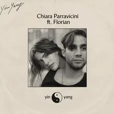 Chiara Parravicini - YIN YANG (FT. FLORIAN) - SINGLE