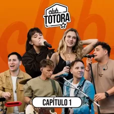 Los Totora - CLUB TOTORA (CAPTULO 1) - EP