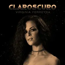 Virginia Ferreyra - CLAROSCURO - EP