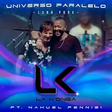 La K´onga (La Konga) - UNIVERSO PARALELO (EN VIVO LUNA PARK) - SINGLE