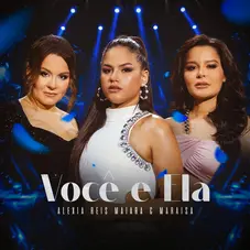 Maiara & Maraisa - VOCE E ELLA - SINGLE