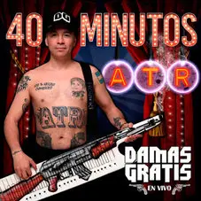 Pablo Lescano / Damas Gratis - 40 MINUTOS ATR (EN VIVO)