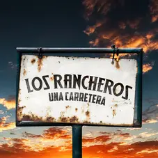Los Rancheros - UNA CARRETERA - EP