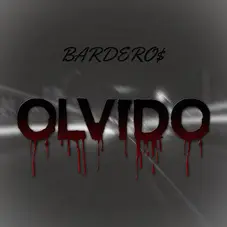 Bardero$ - OLVIDO - SINGLE