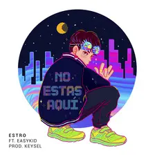 Estro - NO ESTS AQU - SINGLE