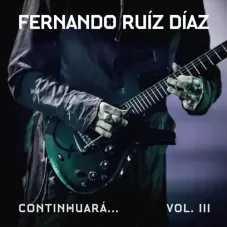 Fernando Ruiz D�az - CONTINHUAR�� VOL. III
