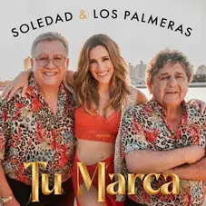 Los Palmeras - TU MARCA - SINGLE