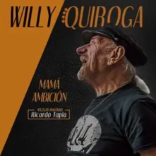 Willy Quiroga - MAM AMBICIN - SINGLE
