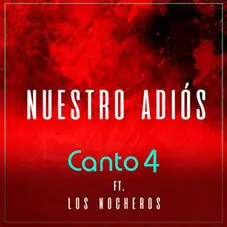 Canto 4 - NUESTRO ADIS - SINGLE