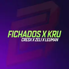 Cresx - FICHADOS POR KRU - SINGLE