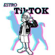 Estro - TIKTOK - SINGLE